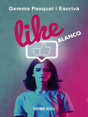cover image of LIKE. Blanco